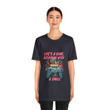 Life's a Game Unisex Jersey Short Sleeve Tee